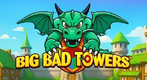 Playtech : Big Bad Towers - NOLIMITSLOT777